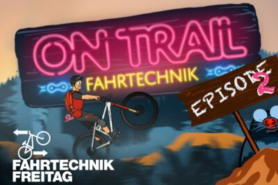 Fahrtechnik-Freitag #2 + Gewinnspiel: Von Sprüngchen und Schweinchen